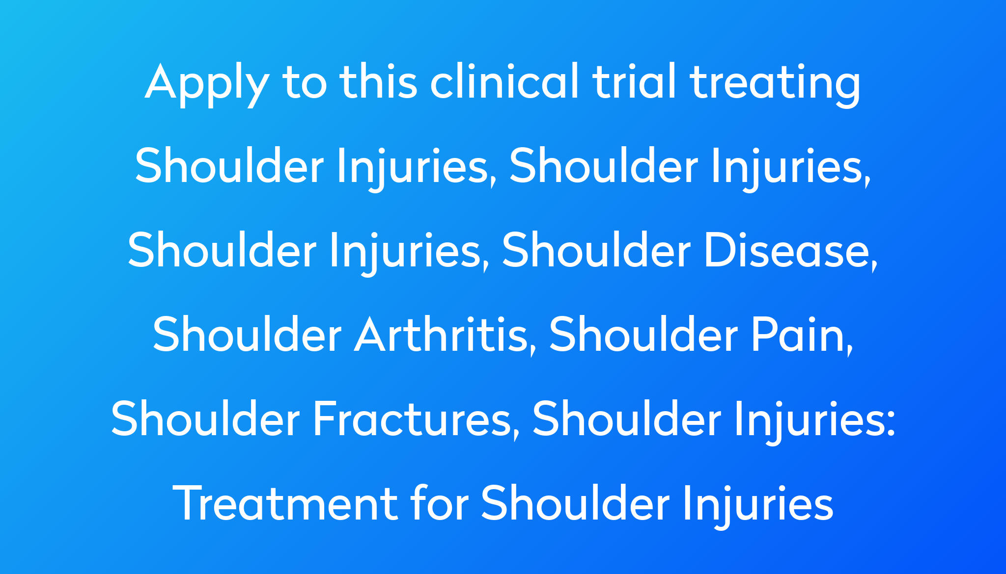 treatment-for-shoulder-injuries-clinical-trial-2022-power